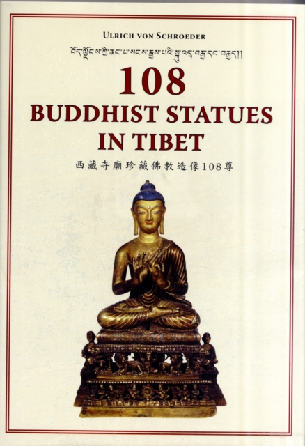 108 Buddhist Statues In Tibet: Evolution Of Tibetan Sculptures, Hardback Book