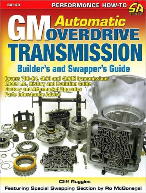 GM Automatic Overdrive Transmission Builder's and Swapper's Guide, Paperback / softback Book