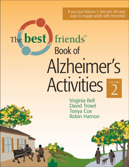 Best Friends Book of Alzheimer's Activities, Volume Two, Paperback / softback Book
