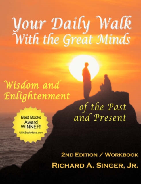 Your Daily Walk with The Great Minds : Wisdom and Enlightenment of the Past and Present (2nd Edition), Paperback / softback Book