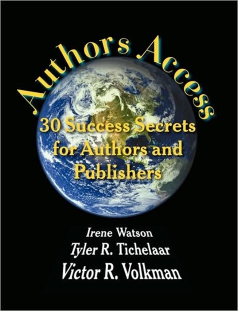 Authors Access : 30 Success Secrets for Authors and Publishers, Paperback / softback Book