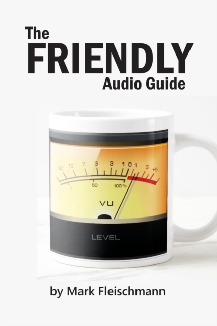 The Friendly Audio Guide, Paperback / softback Book