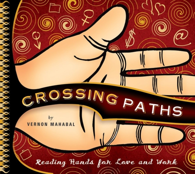 Crossing Paths : Reading Hands for Love and Work, Hardback Book