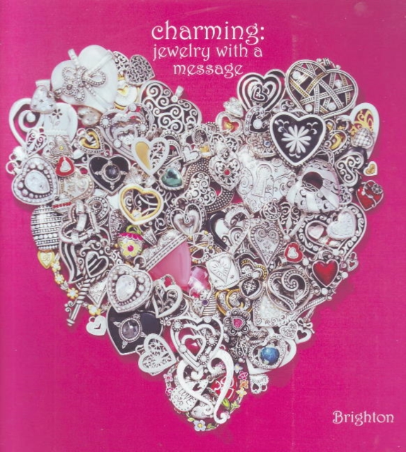 Charming: Jewelry with a Message : Jewelry with a Message, Hardback Book