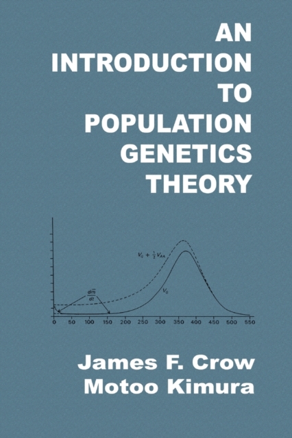 An Introduction to Population Genetics Theory, Paperback / softback Book