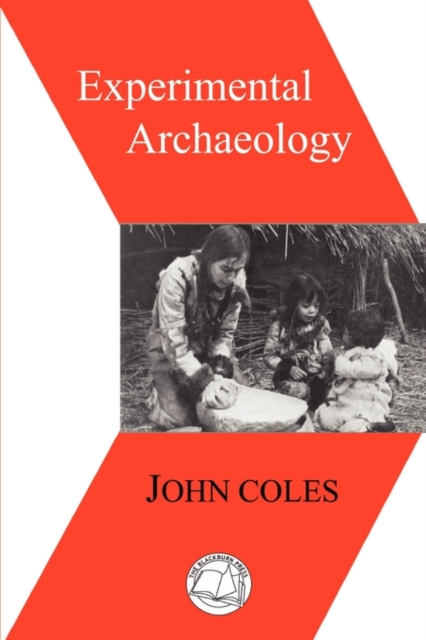 Experimental Archaeology, Paperback / softback Book