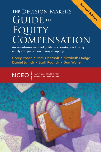 Decision-Maker's Guide to Equity Compensation, 2nd Ed., EPUB eBook