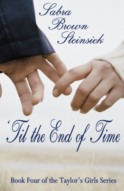 'Til the End of Time Volume 4, Paperback / softback Book