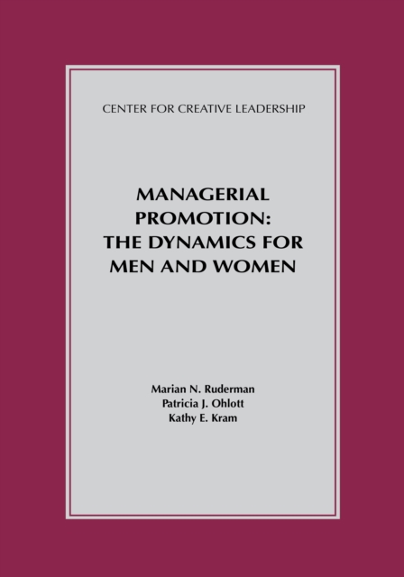 Managerial Promotion: The Dynamics for Men and Women, PDF eBook