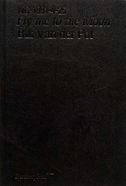 Bik Van der Pol - Fly Me To The Moon, Hardback Book