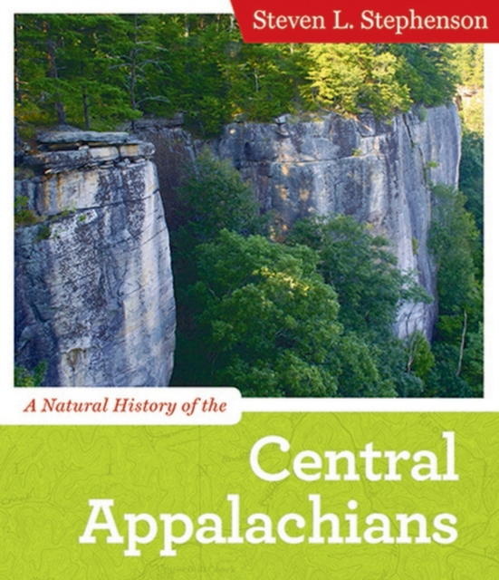 A Natural History of the Central Appalachians, Hardback Book