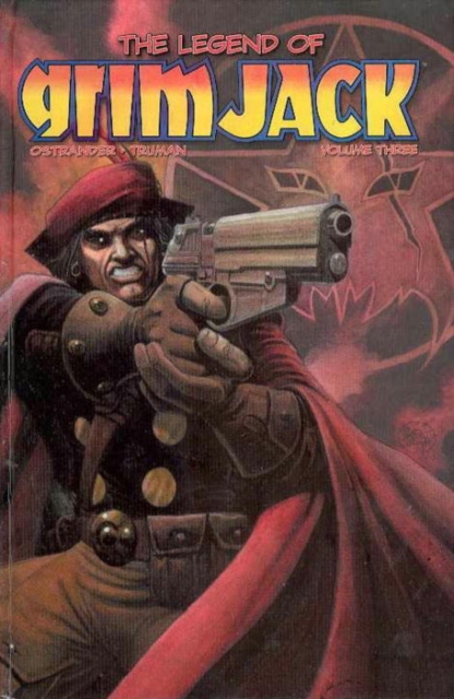 The Legend of GrimJack, Hardback Book