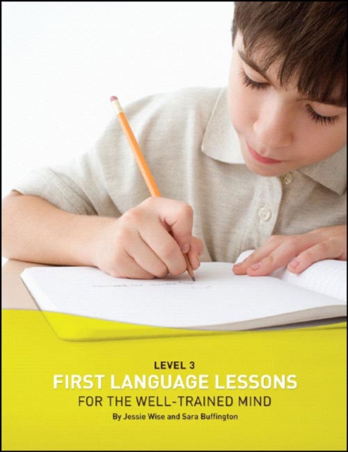 First Language Lessons Level 3 : Student Workbook, Paperback / softback Book