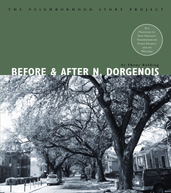 Before and After North Dorgenois, Paperback Book