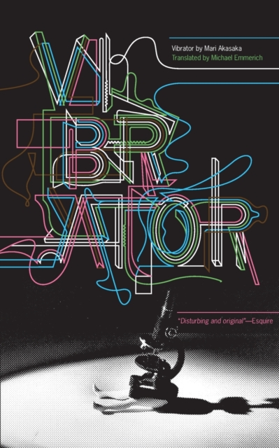 Vibrator : A Novel, Paperback / softback Book