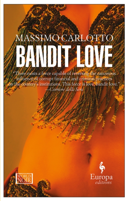 Bandit Love, Paperback / softback Book