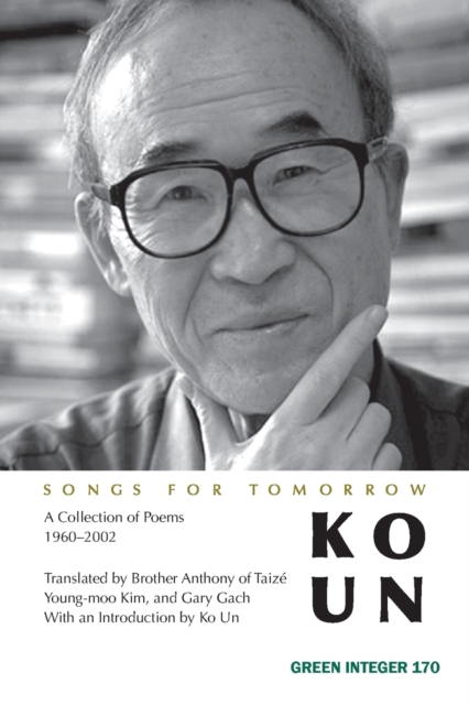 Songs For Tomorrow : A Collection of Poems 1960-2002, Paperback / softback Book