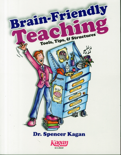Brain-Friendly Teaching : Tools, Tips & Structures, Paperback / softback Book