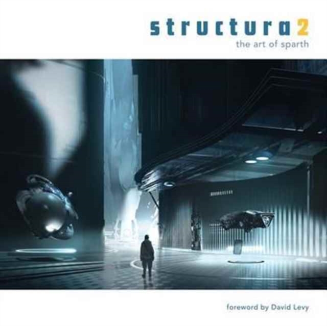 Structura2 : The Art of Sparth, Paperback / softback Book