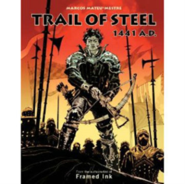Trail of Steel: 1441 A.D., Paperback / softback Book