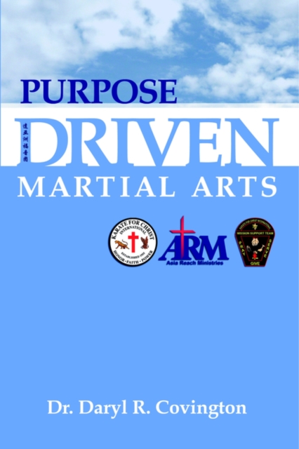 Purpose Driven Martial Arts, Paperback / softback Book