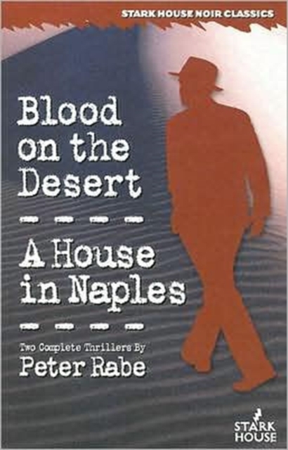 Blood on the Desert / A House in Naples, Paperback / softback Book