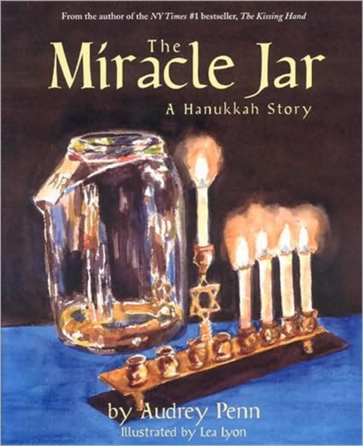 The Miracle Jar : A Hanukkah Story, Hardback Book