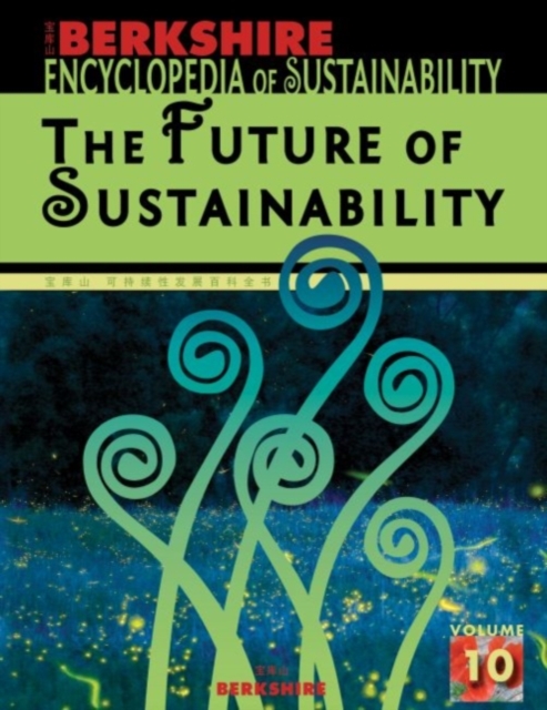 Berkshire Encyclopedia of Sustainability Vol. 10/10, PDF eBook