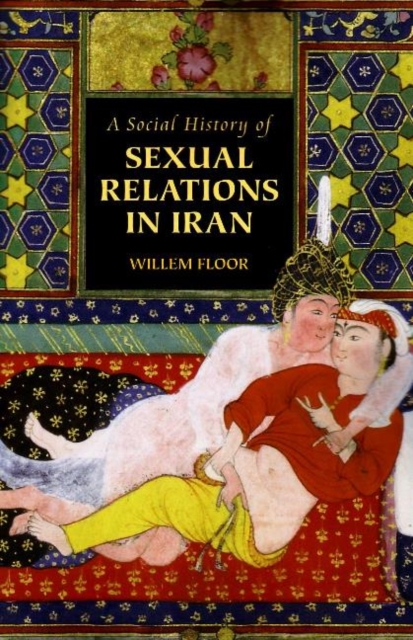 Social History of Sexual Relations in Iran, Paperback / softback Book