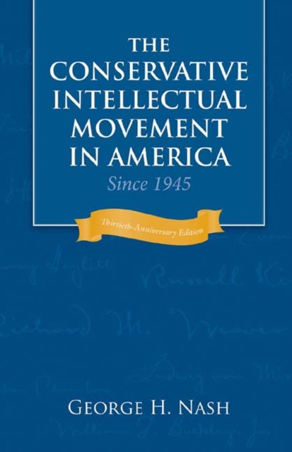 Conservative Intellectual Movement in America since 1945, Paperback / softback Book