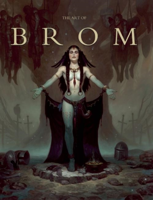 The Art Of Brom, Hardback Book