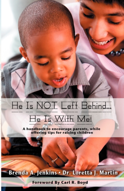 He Is Not Left Behind... He Is with Me!, Paperback / softback Book