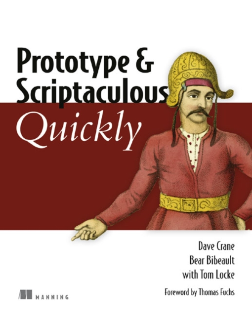 Prototype and Scriptaculous Quickly, Paperback / softback Book