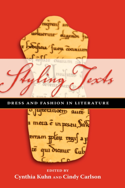 Styling Texts : Dress and Fashion in Literature, Hardback Book