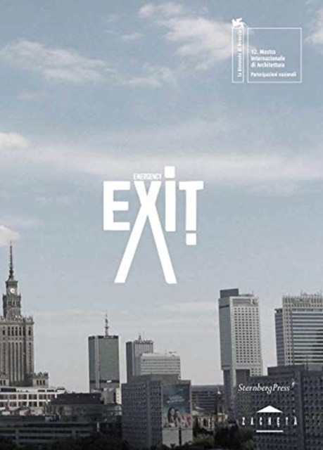 Agnieszka Kurant / Aleksandra Wasilkowska - Emergency Exit, Paperback / softback Book