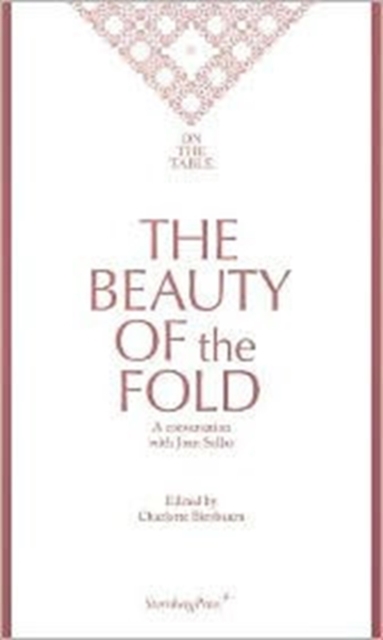 The Beauty of the Fold - A Conversation with Joan Sallas, Hardback Book
