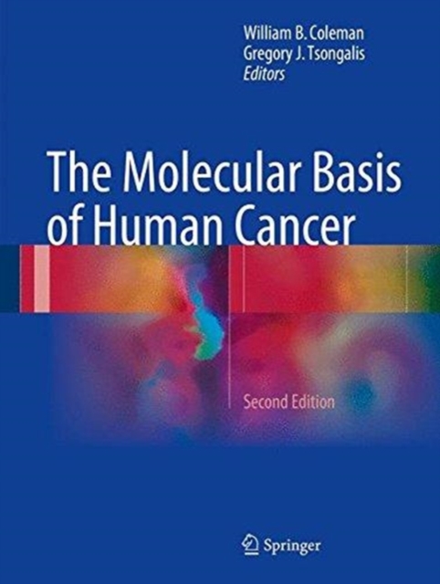 The Molecular Basis of Human Cancer, Hardback Book