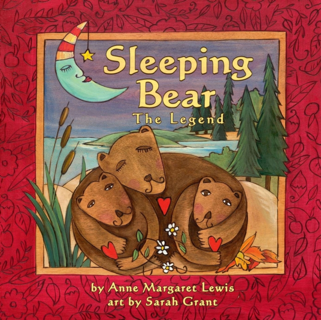 Sleeping Bear : The Legend, Hardback Book