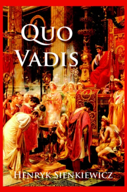 Quo Vadis, Hardback Book