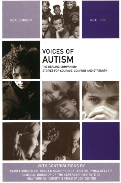 Voices of Autism : The Healing Companion: Stories for Courage, Comfort and Strength, Paperback / softback Book