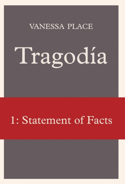 Tragodia 1 : Statement of Facts, Hardback Book