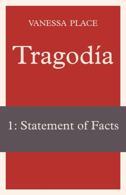 Tragodia 1 : Statement of Facts, Paperback / softback Book