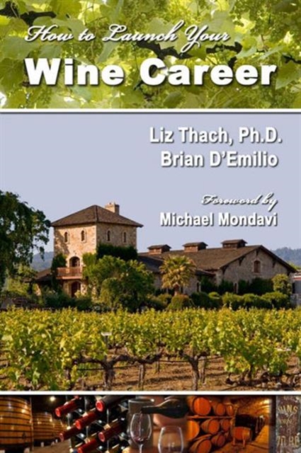 How to Launch Your Wine Career, Paperback / softback Book