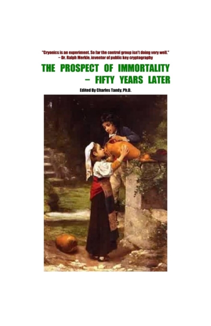 The Prospect of Immortality - Fifty Years Later, Paperback / softback Book