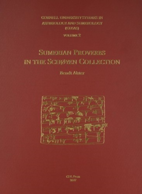 CUSAS 02 : Sumerian Proverbs in the Schoyen Collection, Hardback Book