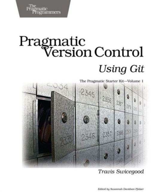 Pragmatic Version Control Using Git, Paperback / softback Book