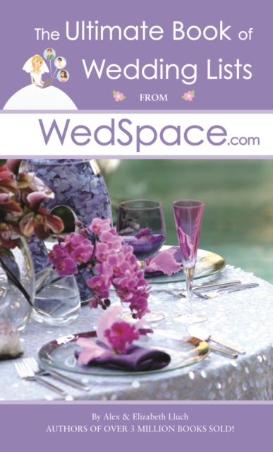 The Ultimate Book of Wedding Lists from WedSpace.com, Paperback / softback Book