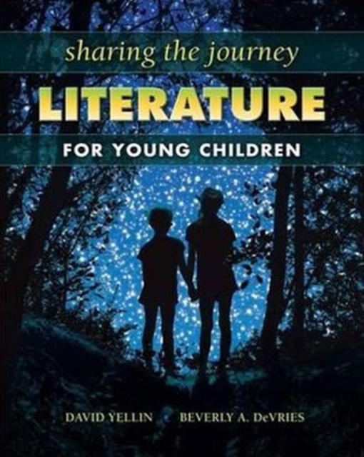 Sharing the Journey : Literature for Young Children, Paperback / softback Book