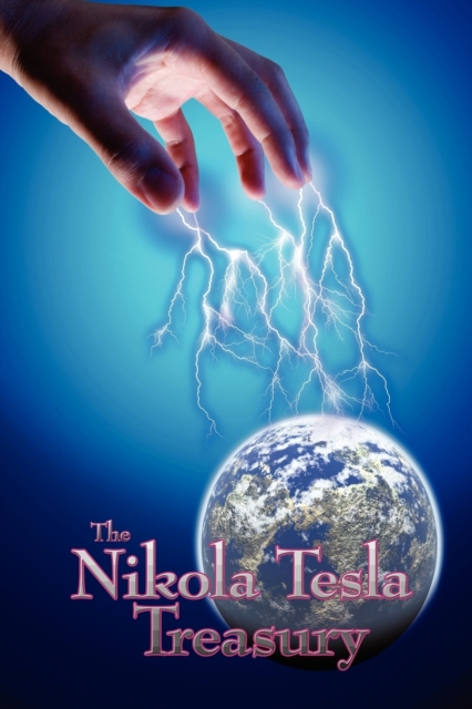 The Nikola Tesla Treasury, Paperback / softback Book