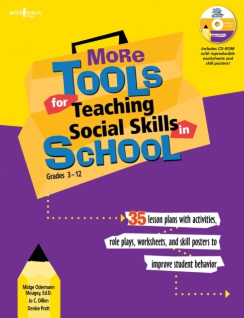 More Tools for Teaching Social Skills in Schools : Lesson Plans, Role Plays, Activities, Worksheets and Posters to Improve Student Behavior, Mixed media product Book